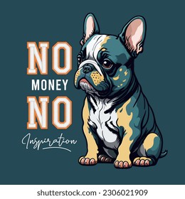 super cool slogan with cute french bulldog puppy , vector illustration