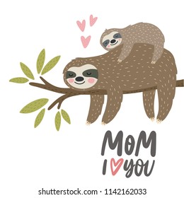 Super cute sloth. Vector print. Happy Mother's Day cards. Baby shower cards. Cute sloth mom and baby