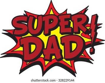 Super Dad Royalty-Free Images, Stock Photos & Pictures | Shutterstock