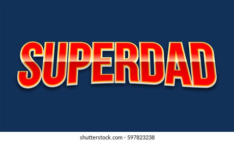 Super dad badge on blue background. Glossy inscription Super dad over the white star on the red background. Vector illustration. can use for farther day card.