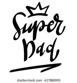 3,495 Super dad poster Images, Stock Photos & Vectors | Shutterstock