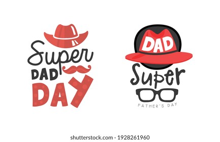 Super Dad Day Labels Set, Fathers Day Black and Red Logo Templates Cartoon Style Vector Illustration