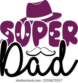 Super dad - Dad Design