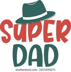 Super Dad - Dad Design