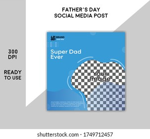 Super Dad Ever Creative Social Media Post Design For Happy Father's Day