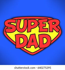 8,879 Super dad Images, Stock Photos & Vectors | Shutterstock