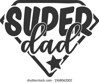 Super Dad - Father's Day design