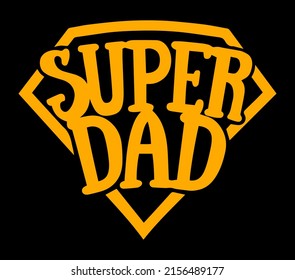 Super Dad - Father's Day design