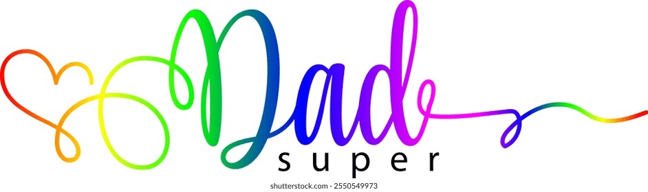 super dad, gradient color super dad text