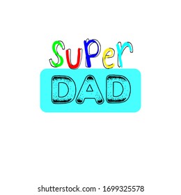 

Super Dad lettering, different color letters on a white background