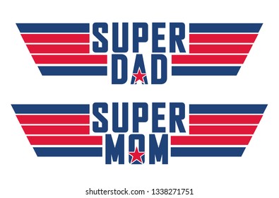 Super Dad, Super Mom, Logos for T-shirt , vector fashion design