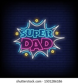 Super Dad neon  signs style text vector