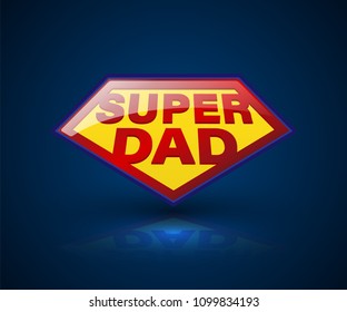 Super dad shield symbol for element Father's Day. Vector illustration.