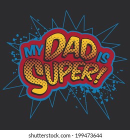 Super Dad TShirt Screen