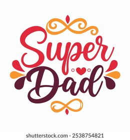 Ilustración de Arte vectorial de caligrafía de tipografía Super Dad