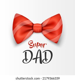 Super Papa. Vektorbanner zum Vatertag. 3d Realistischer Seidenroter Strauchzahn. Glossy Bow Krawatte, Tie Gentleman. Vatertagskonzept. Design-Vorlage für Grußkarte, Einladung, Poster