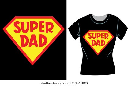 Super Dad  Vector, Father's day t-shirt design concept, fathers day shirts for dad and son father shirts from daughter fathers day gifts fathers day 2020 