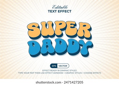 Super Daddy Text Effekt Comic Cartoon Stil Thema mit Halbton Comic Burst Hintergrund.