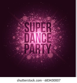 Super dance party. Luxurious invitation card. Purple flash with purple dust. Night party. Poster for your project. Purple glare bokeh. Vector illustration