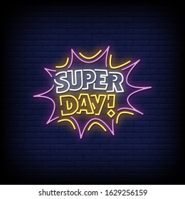 Super Day Neon Signs Style Text Vector