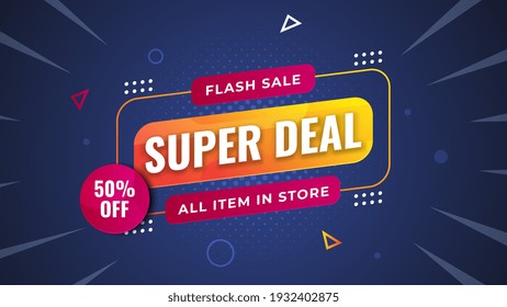 Super deal flash sale all item store banner promotion template. 50% off sale with elegant background. Vector illustration.