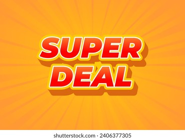 Super deal. Text effect design in 3D look. Red color. Yellow background