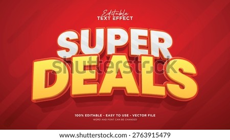Super deal text effect, editable text style effect
