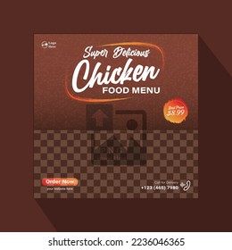 Super delicious chicken food social media post design or restaurant social media food design template.