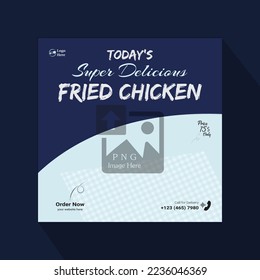 Super delicious chicken food social media post design or restaurant social media food design template.