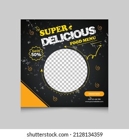 Super Delicious Food Menu Social Media Post Template, Fast Food Social Media Template For Restaurant.