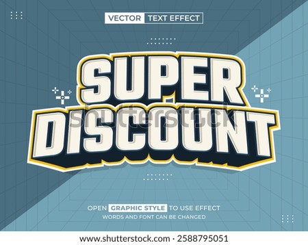 super discount editable text, font effect, 3d text for title