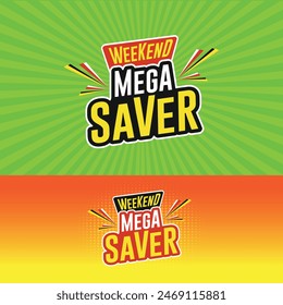 Super Discount Offer, Weekend Mega Saver, Exclusive Deals, Sale, Shopping Logo Templates