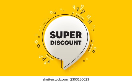 Etiqueta de superdescuento. Banner amarillo de burbuja de voz 3d. Cartel de venta. Símbolo de descuentos publicitarios. Mensaje de burbuja de discurso de chat de súper descuento. infografía de la caja de llamadas. Vector