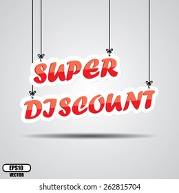 Super Discounts Sign Hanging On Gray Background - EPS.10 Vector.