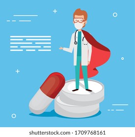 super doctor male with hero cloak and medicine vector illustration design