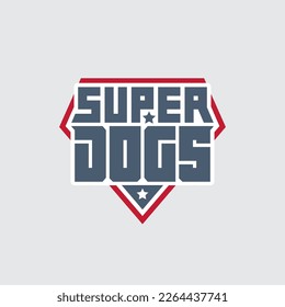 Super Dogs - t-shirt print. Patch with original lettering and stars. An emblem for pet products.