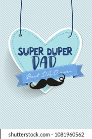 Super duper Dad and it means extremely good Dad / Happy fathers day greeting card vector stock