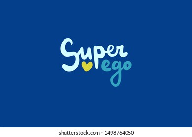 Super ego hand drawn vector illustration in cartoon style. Blue lettering heart symbol