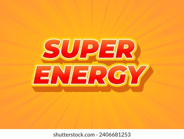 Super energy. Text effect design in 3D look. Red color. Yellow background