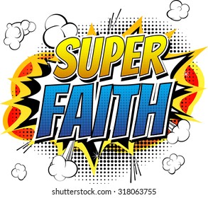 Super Faith - Comic book style word.