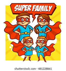 Super Family. Father Mother Daughter Son Superheroes. Set