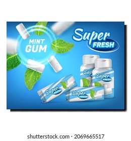 Super Fresh Mint Gum Promotional Banner Vector. Freshness Mint Gum Blank Bottles And Packages, Chewy Candies And Spearmint Leaves On Advertising Poster. Style Concept Template Illustration