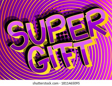 Super Gift Comic estilo caricatura palabras sobre el fondo de historietas abstractas.