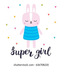 Super girl. Cute little bunny. Romantic card, greeting card or postcard. Illustration with beautiful fashion rabbit. Vector illustration