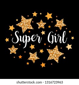 Super Girl .  Hand drawn motivation, inspiration phrase. Isolated print. 
