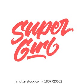 Super girl. hand drawn vector lettering for poster. vector illustration.