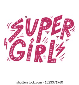 Super Girl hand lettering sign design. Feminism symbol inspiring quote. Modern calligraphy. Photo overlays, posters, apparel design, prints, home decor, greeting cards vector