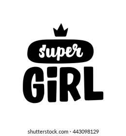 Super girl lettering. Vintage text.