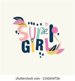 "Super Girl" slogan design.