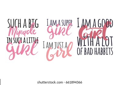 I am a super girl.  Such a big miracle in such a little girl. Inspirational and motivation quote .Modern calligraphic style. Hand lettering and custom typography for t-shirts, bags, for posters